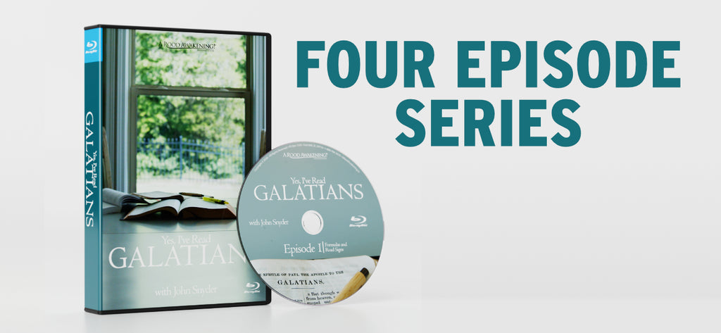 Yes, I've Read Galatians | John Snyder