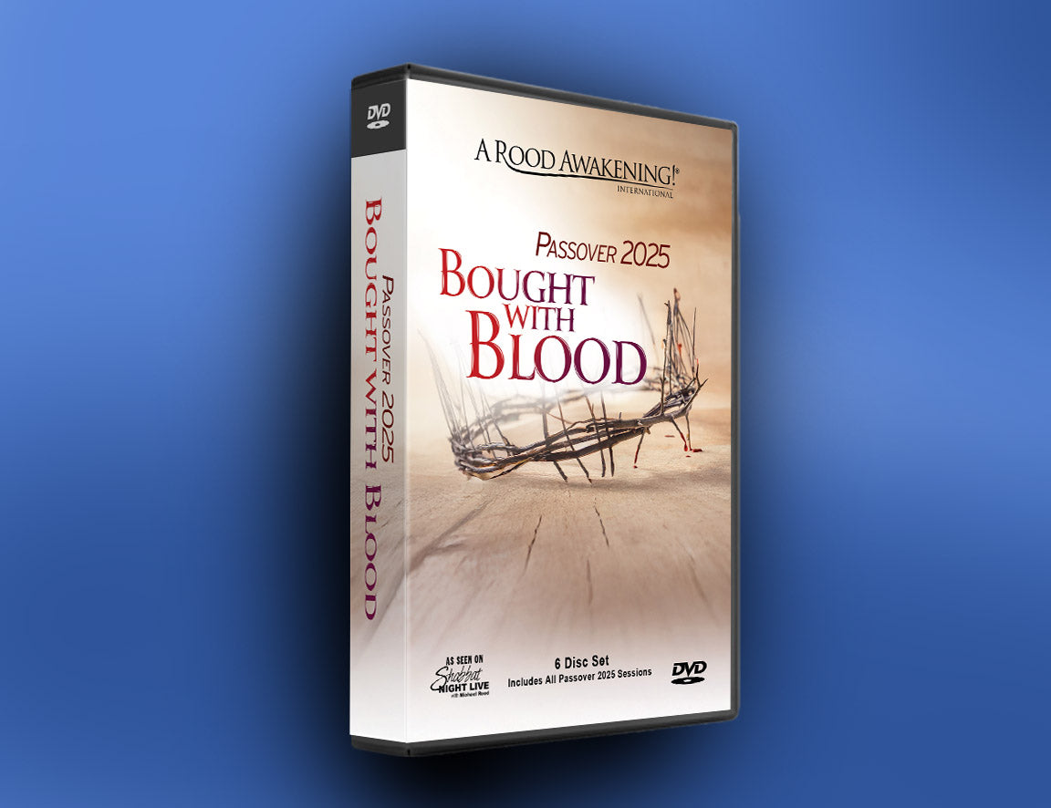 Rood Int Passover 2025: Bought With Blood – A Rood Awakening! International