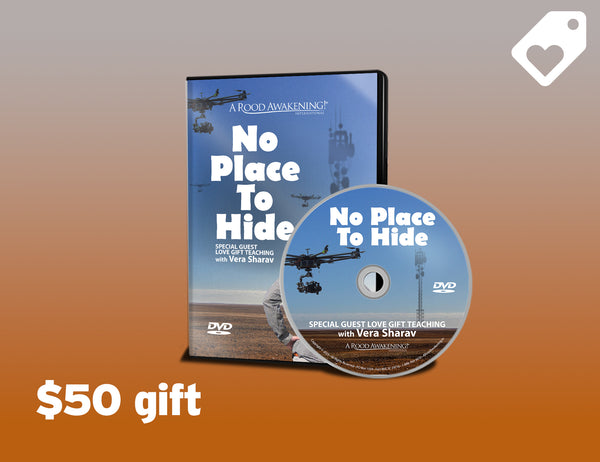 May 2023 Love Gift Teaching: "No Place To Hide"
