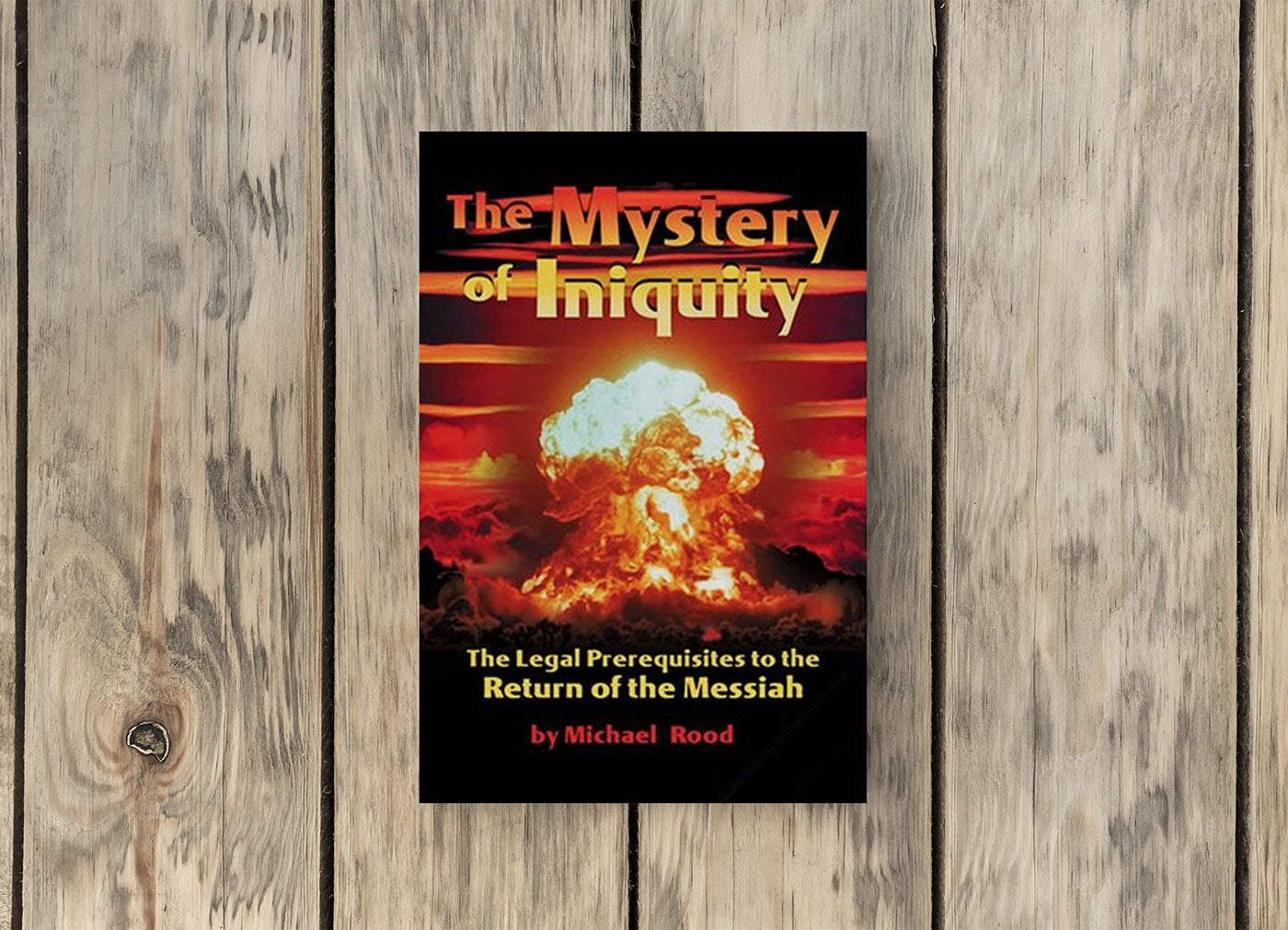 Michael Rood Books The Mystery of Iniquity