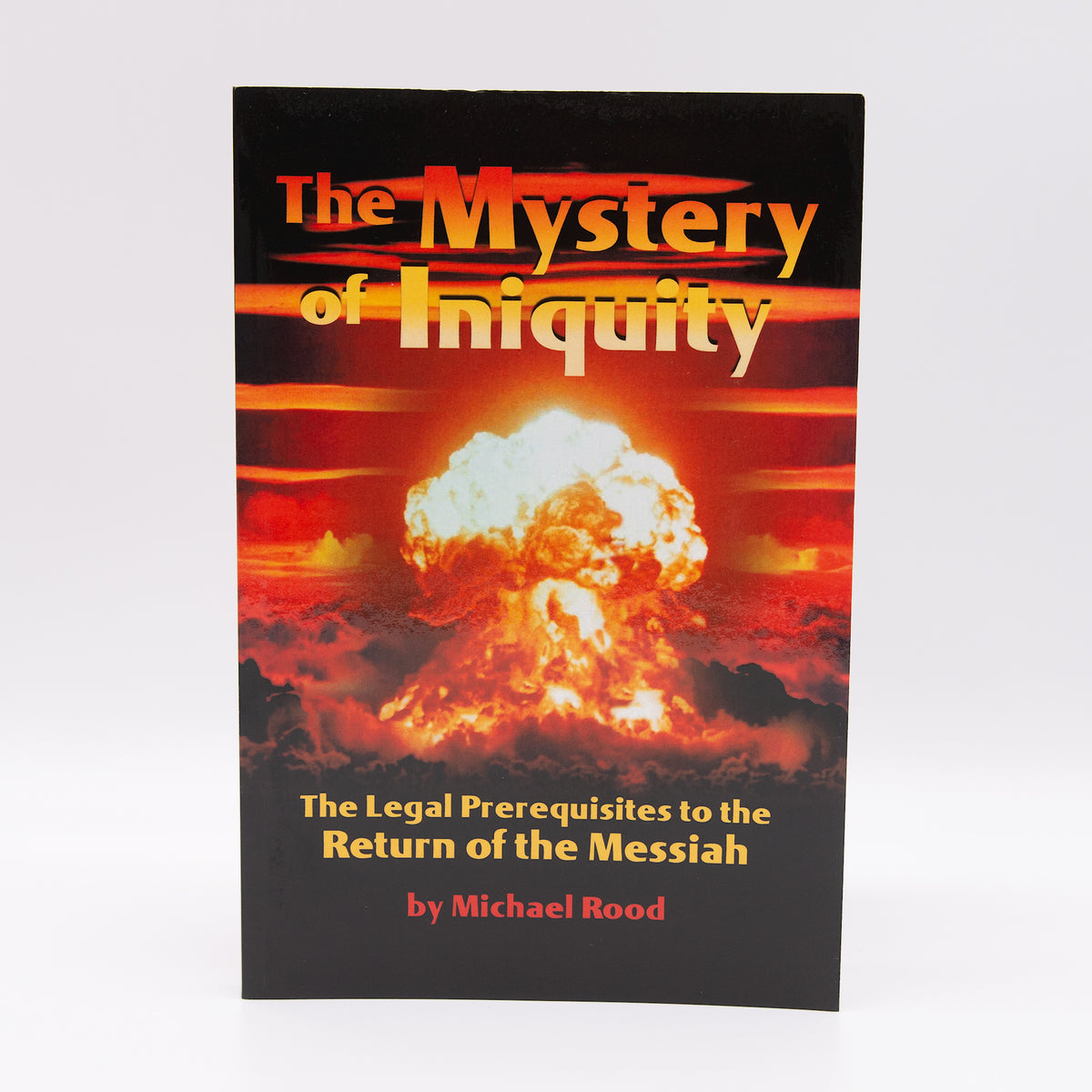 The Mystery Of Iniquity – A Rood Awakening! International