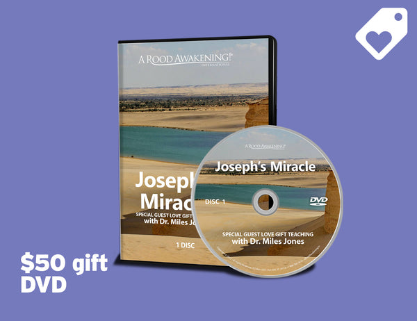 October 2022 Love Gift Teaching: "Joseph's Miracle"